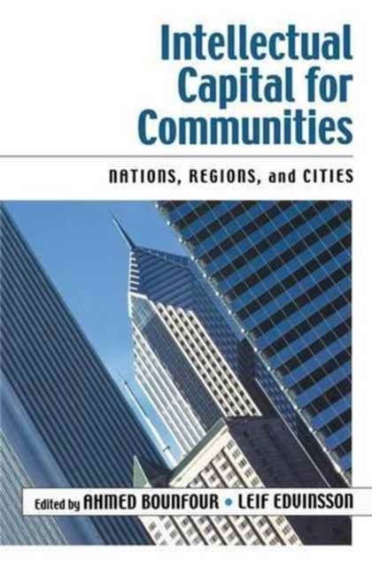Intellectual Capital for Communities, Hardback Book