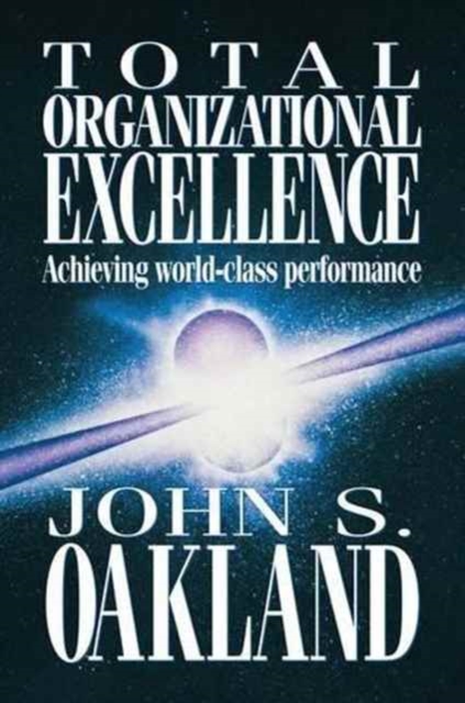 Total Organizational Excellence, Hardback Book