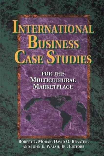 International Business Case Studies For the Multicultural Marketplace, Hardback Book