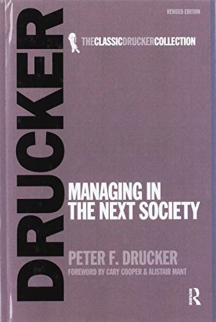 Managing in the Next Society, Hardback Book