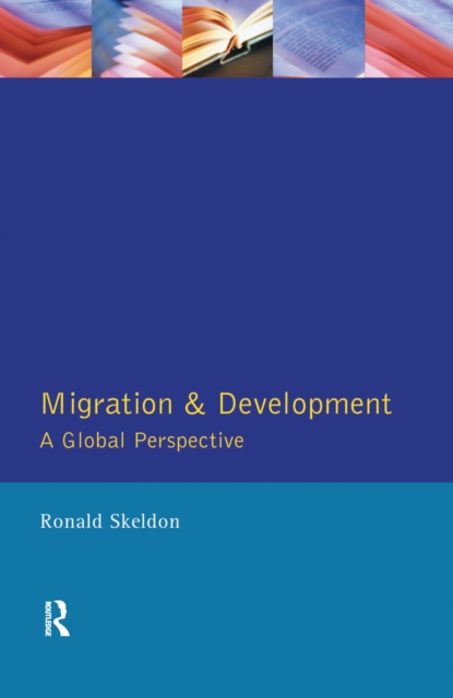 Migration and Development : A Global Perspective, Hardback Book