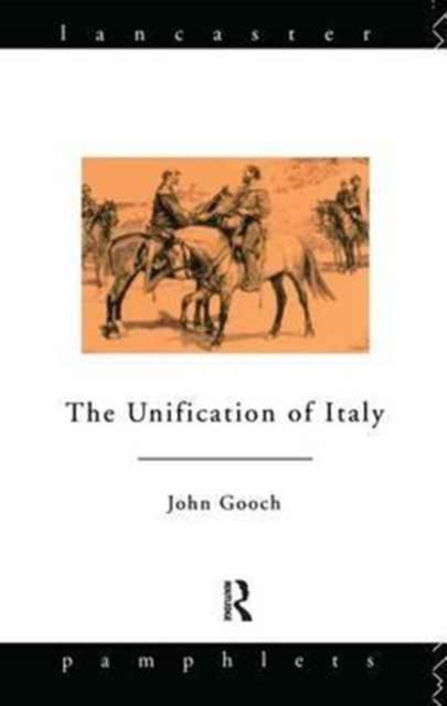 The Unification of Italy, Hardback Book