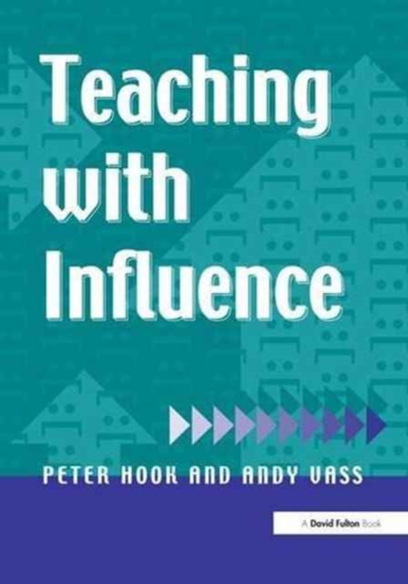 Teaching with Influence, Hardback Book