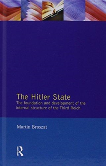 The Hitler State, Hardback Book