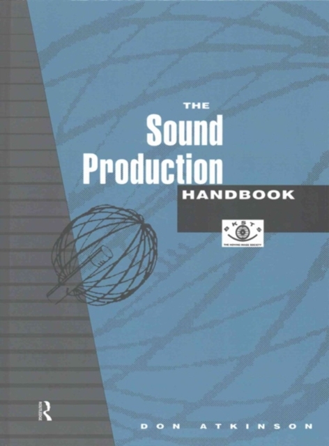 The Sound Production Handbook, Hardback Book