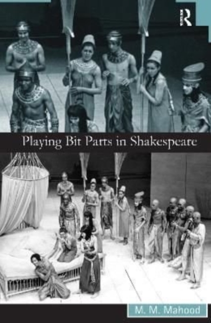 Playing Bit Parts in Shakespeare, Hardback Book
