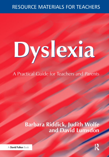 Dyslexia : A Practical Guide for Teachers and Parents, Hardback Book