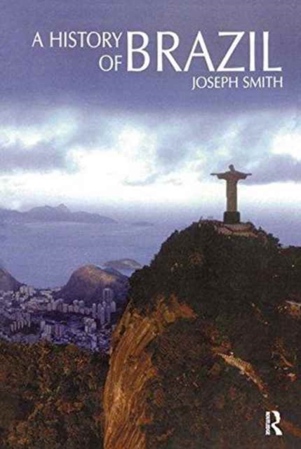A History of Brazil, Hardback Book