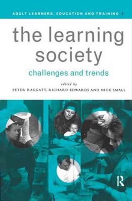 The Learning Society: Challenges and Trends, Hardback Book