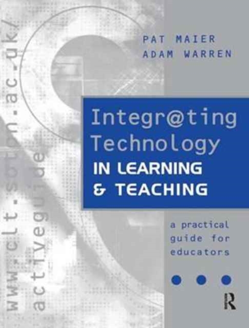 Integr@ting Technology in Learning and Teaching, Hardback Book