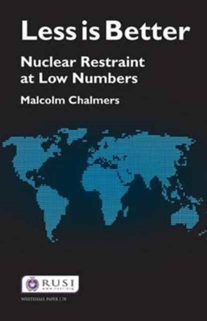 Less is Better : Nuclear Restraint at Low Numbers, Hardback Book