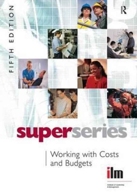 Working with Costs and Budgets, Hardback Book