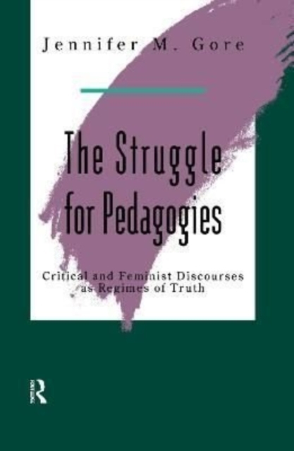 The Struggle For Pedagogies, Hardback Book