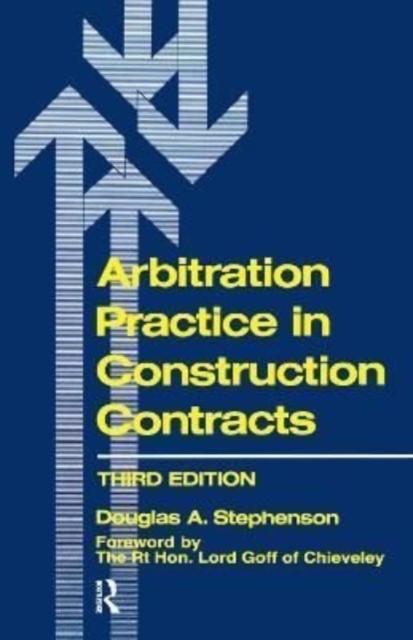 Arbitration Practice in Construction Contracts, Hardback Book