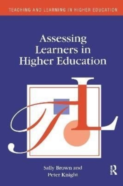 Assessing Learners in Higher Education, Hardback Book