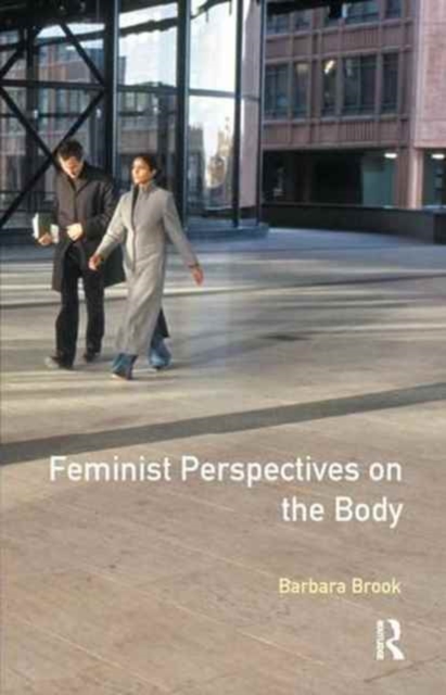 Feminist Perspectives on the Body, Hardback Book