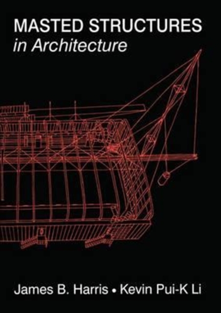Masted Structures in Architecture, Hardback Book