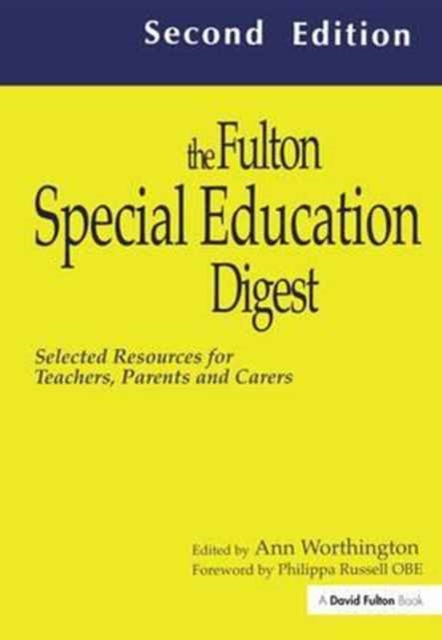 The Fulton Special Education Digest : Selected Resources for Teachers, Parents and Carers, Hardback Book