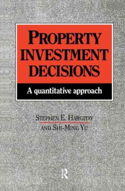 Property Investment Decisions : A quantitative approach, Hardback Book