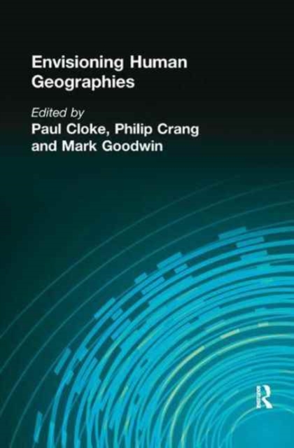 Envisioning Human Geographies, Hardback Book