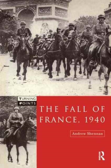 The Fall of France 1940, Hardback Book