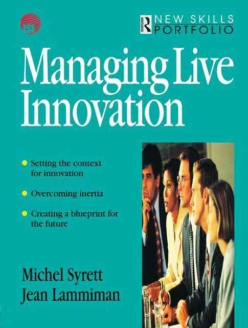 Managing Live Innovation, Hardback Book