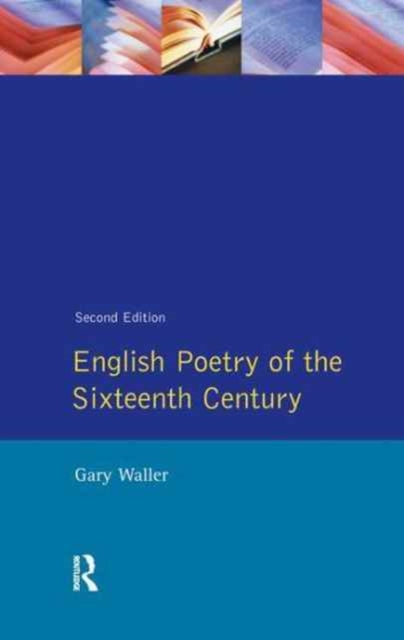 English Poetry of the Sixteenth Century, Hardback Book
