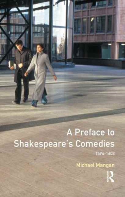A Preface to Shakespeare's Comedies, Hardback Book