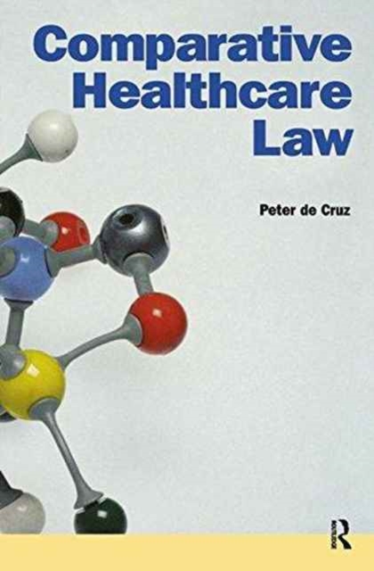 Comparative Healthcare Law, Hardback Book