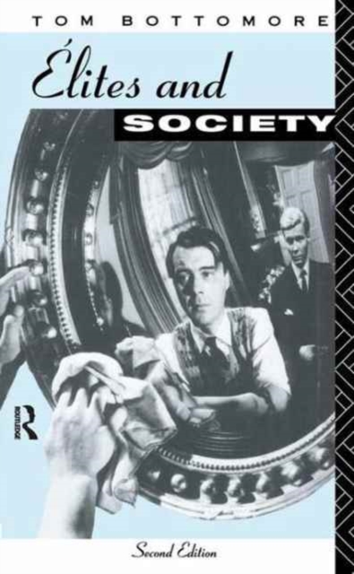 Elites and Society, Hardback Book