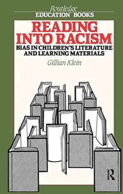 Reading into Racism : Bias in Children's Literature and Learning Materials, Hardback Book
