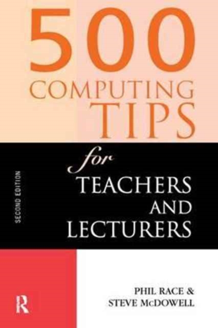 500 Computing Tips for Teachers and Lecturers, Hardback Book