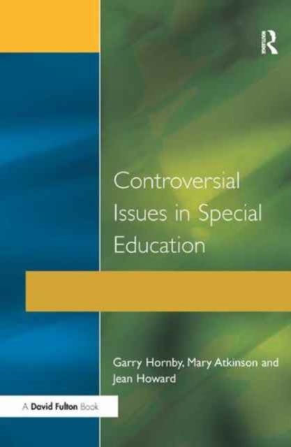 Controversial Issues in Special Education, Hardback Book