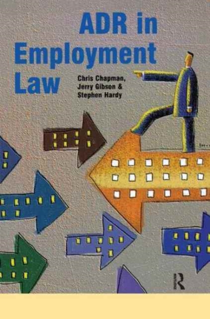 ADR in Employment Law, Hardback Book