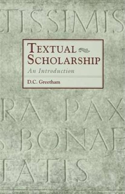 Textual Scholarship : An Introduction, Hardback Book