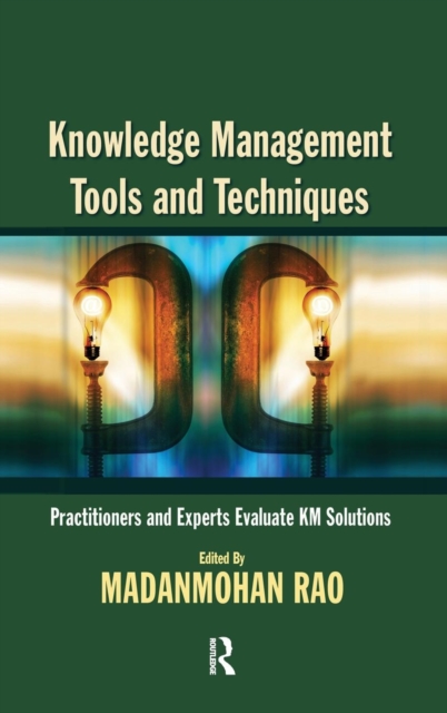 Knowledge Management Tools and Techniques, Hardback Book