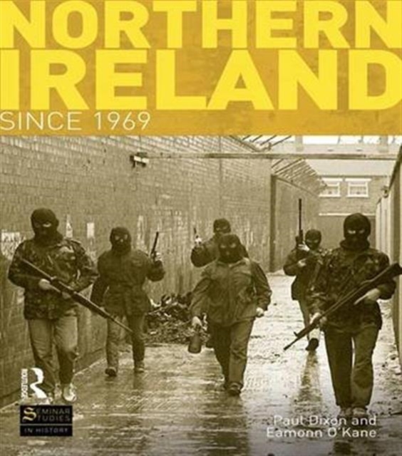 Northern Ireland Since 1969, Hardback Book