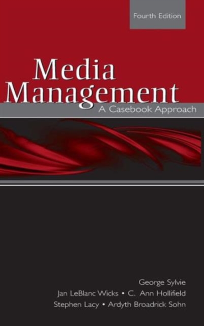 Media Management : A Casebook Approach, Hardback Book