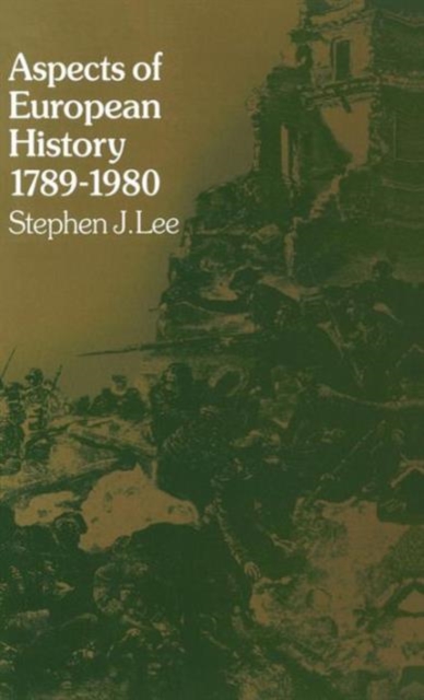 Aspects of European History 1789-1980, Hardback Book