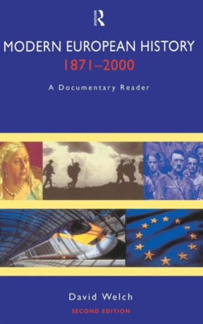 Modern European History, 1871-2000 : A Documentary Reader, Hardback Book