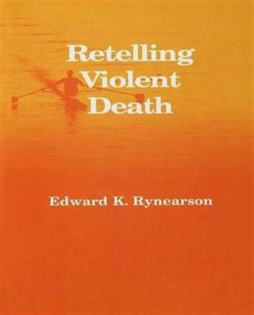 Retelling Violent Death, Hardback Book