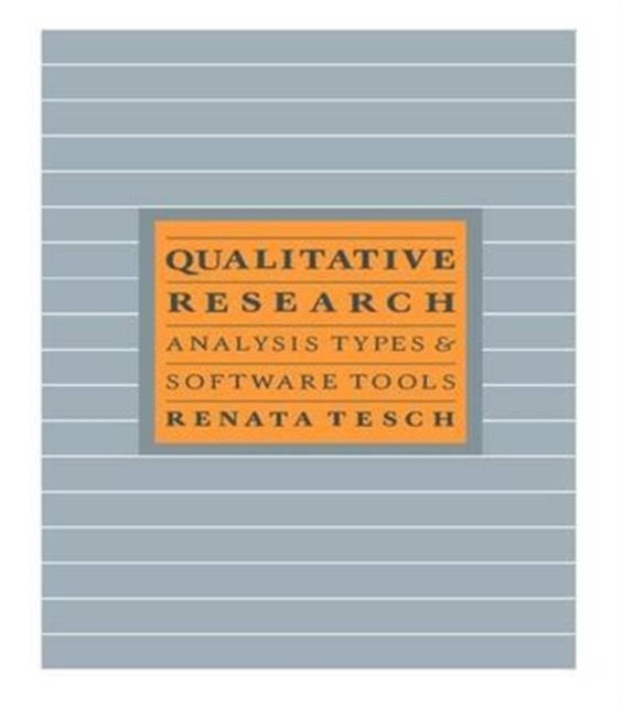 Qualitative Research: Analysis Types and Software, Hardback Book