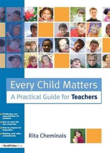 Every Child Matters : A Practical Guide for Teachers, Hardback Book