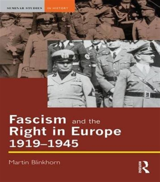 Fascism and the Right in Europe 1919-1945, Hardback Book