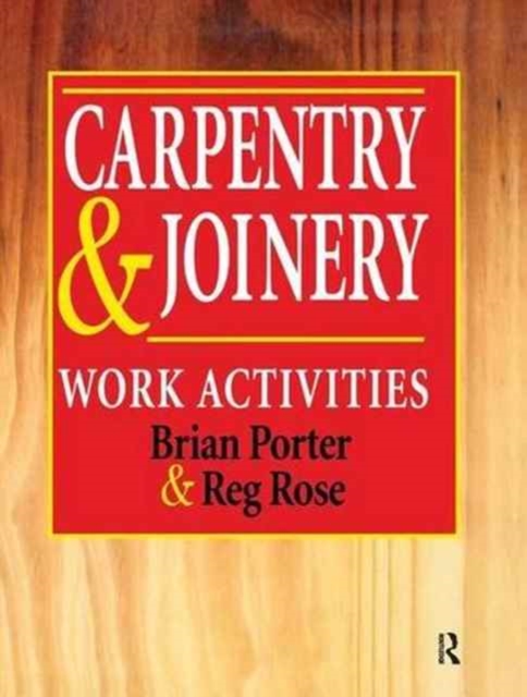 Carpentry and Joinery : Work Activities, Hardback Book
