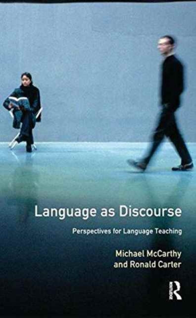 Language as Discourse : Perspectives for Language Teaching, Hardback Book