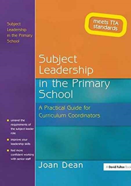 Subject Leadership in the Primary School : A Practical Guide for Curriculum Coordinators, Hardback Book