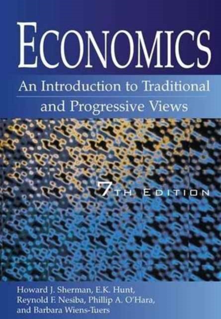 Economics: An Introduction to Traditional and Progressive Views : An Introduction to Traditional and Progressive Views, Hardback Book