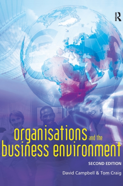 Organisations and the Business Environment, Hardback Book