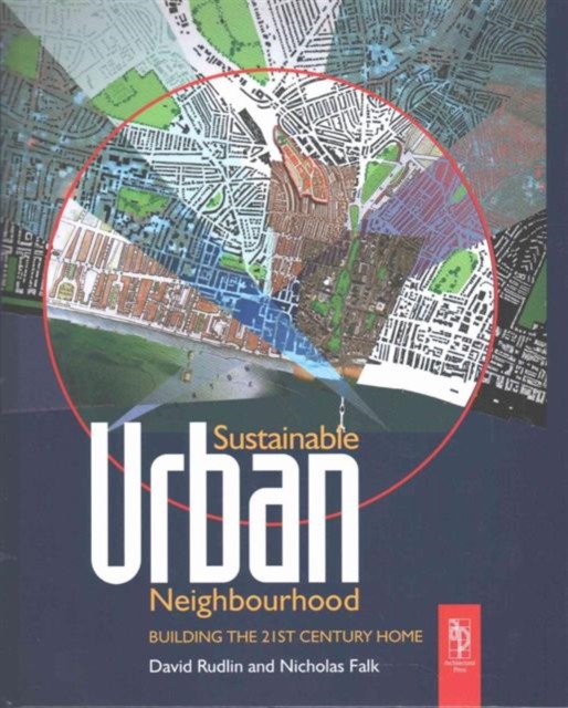 Sustainable Urban Neighbourhood, Hardback Book
